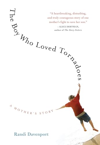 cover image The Boy Who Loved Tornadoes: A Mother’s Story