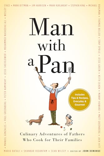cover image Man with a Pan: Culinary Adventures of Fathers Who Cook for Their Families