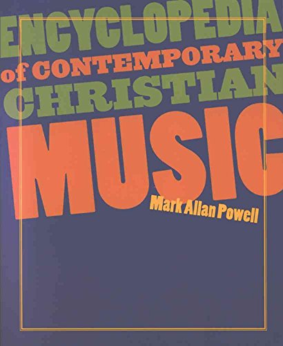cover image Encyclopedia of Contemporary Christian Music [With CDROM]