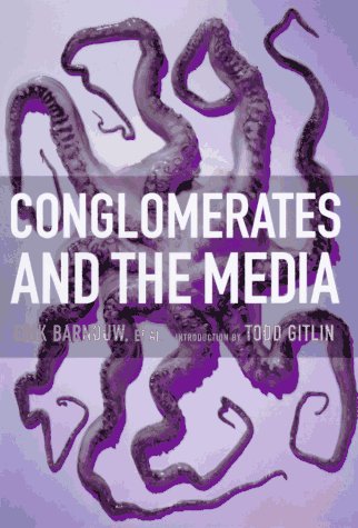 cover image Conglomerates and the Media