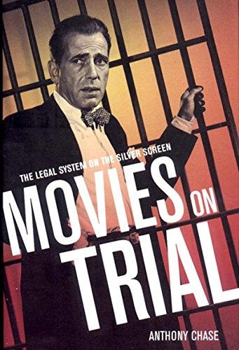 cover image MOVIES ON TRIAL: The Legal System and the Silver Screen