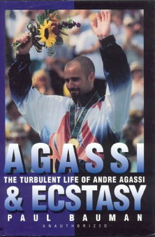 cover image Agassi and Ecstasy