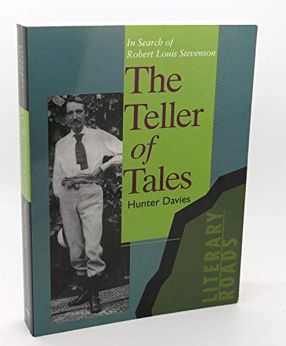 cover image The Teller of Tales: In Search of Robert Louis Stevenson