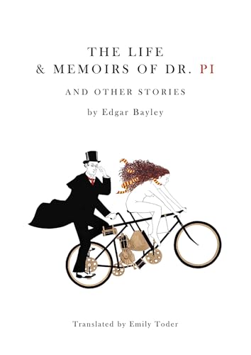 cover image The Life & Memoirs of Dr. Pi and Other Stories