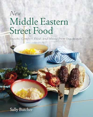 cover image New Middle Eastern Street Food: Snacks, Comfort Food, and Mezze from Snackistan