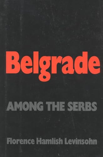 cover image Belgrade: Among the Serbs