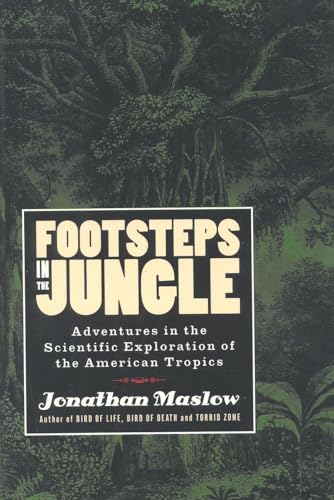cover image Footsteps in the Jungle: Adventures in the Scientific Exploration of American Tropics