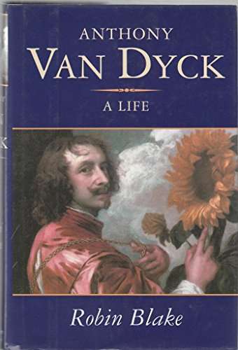 cover image Anthony Van Dyck: A Life
