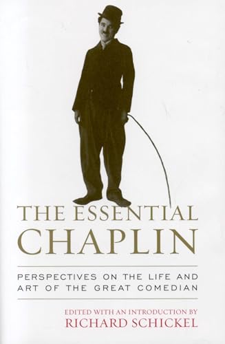 cover image The Essential Chaplin: Perspectives on the Life and Art of the Great Comedian