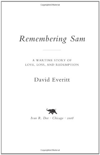 cover image Remembering Sam: A Wartime Story of Love, Loss, and Redemption