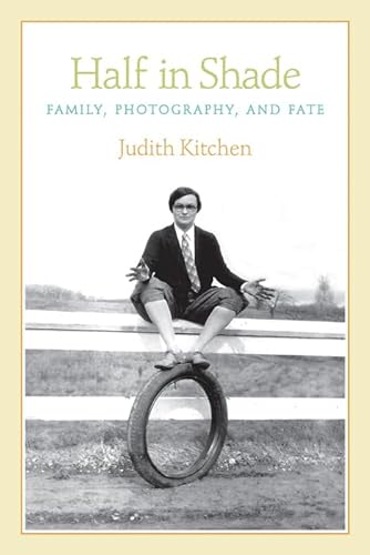 cover image Half in Shade: 
Family, Photography, and Fate