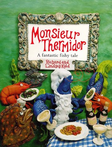 cover image Monsieur Thermidor: A Fantastic Fishy Tale