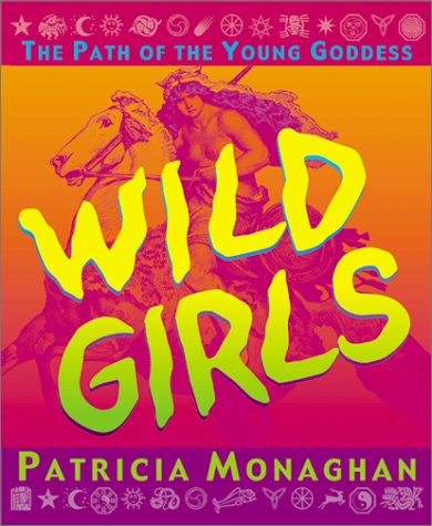 cover image Wild Girls: The Path of the Young Goddess