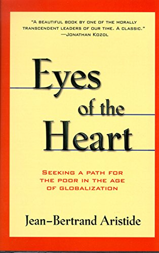 cover image Eyes of the Heart: Seeking a Path for the Poor in the Age of Globalization