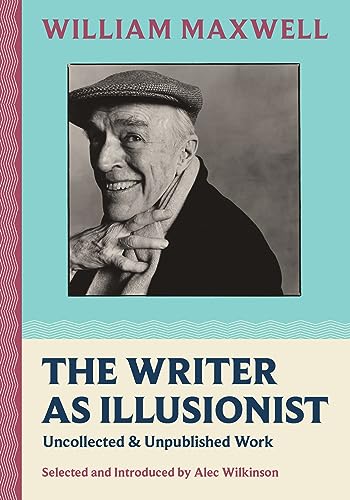 cover image The Writer as Illusionist: Uncollected and Unpublished Work