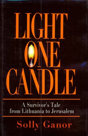 cover image Light One Candle: A Survivor's Tale from Lithuania to Jerusalem