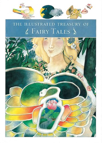 cover image The Illustrated Treasury of Fairy Tales