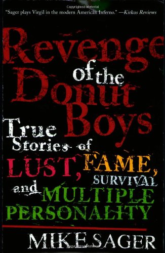 cover image Revenge of the Donut Boys: True Stories of Lust, Fame, Survival and Multiple Personality