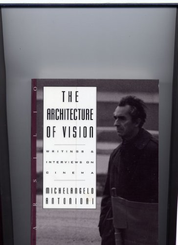 cover image The Architecture of Vision: Writings and Interviews on Cinema