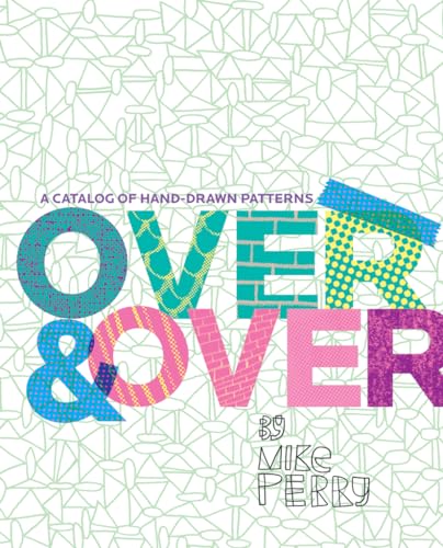 cover image Over and Over: A Catalog of Hand-Drawn Patterns