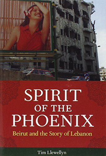 cover image Spirit of the Phoenix: Beirut and the Story of Lebanon