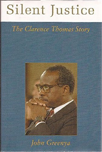 cover image SILENT JUSTICE: The Clarence Thomas Story