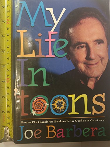 cover image My Life in 'Toons: From Flatbush to Bedrock in Under a Century