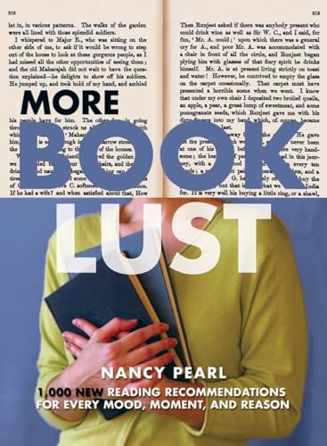 cover image MORE BOOK LUST: Recommended Reading for Every Mood, Moment, and Reason