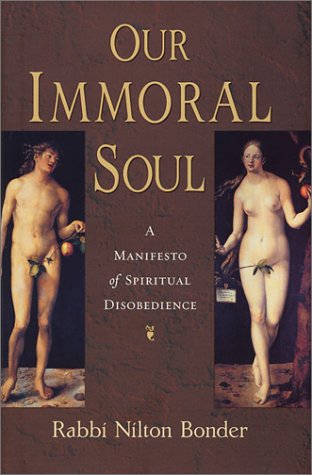 cover image OUR IMMORAL SOUL: A Spiritual Manifesto of Disobedience