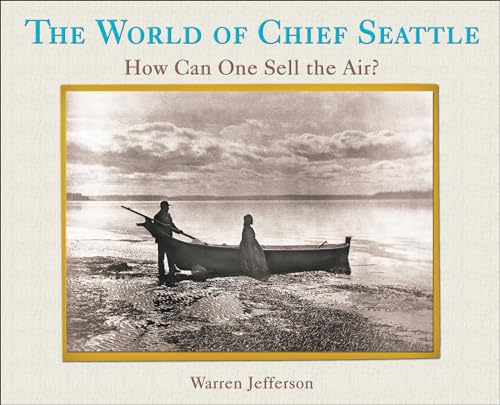 cover image World of Chief Seattle: How Can One Sell the Air