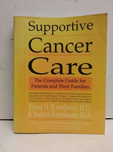 cover image SUPPORTIVE CANCER CARE: The Complete Guide for Patients and Their Families
