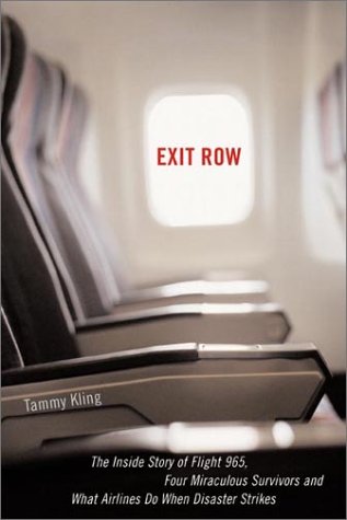 cover image EXIT ROW: The Inside Story of Flight 965, Four Miraculous Survivors and What Airlines Do When Disaster Strikes