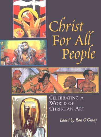 cover image Christ for All People: Celebrating a World of Christian Art