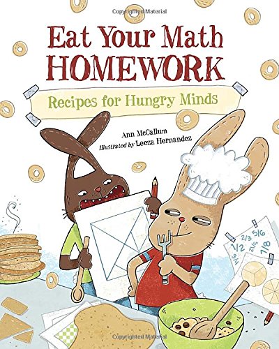 cover image Eat Your Math Homework: Recipes for Hungry Minds
