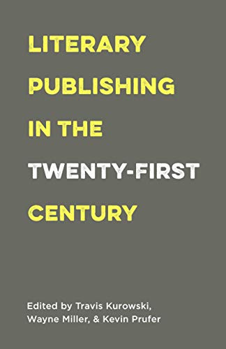 cover image Literary Publishing in the Twenty-First Century