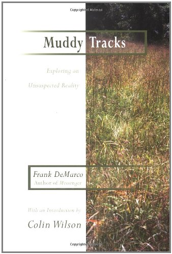 cover image MUDDY TRACKS: Expeditions into an Unsuspected Reality