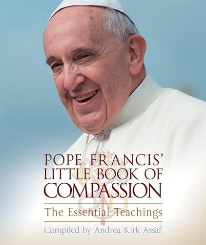 cover image Pope Francis’s Little Book of Compassion: The Essential Teachings Compiled