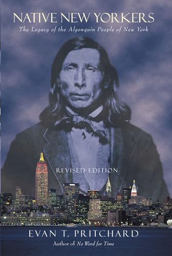 cover image NATIVE NEW YORKERS: The Legacy of the Algonquin People of New York