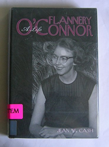 cover image FLANNERY O'CONNOR: A Life