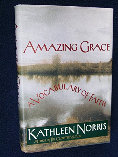 cover image Amazing Grace: A Vocabulary of Faith