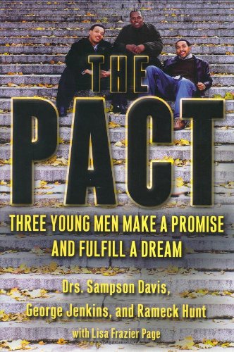 cover image THE PACT: Three Young Men Make a Promise and Fulfill a Dream