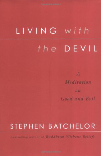 cover image LIVING WITH THE DEVIL: A Meditation on Good and Evil