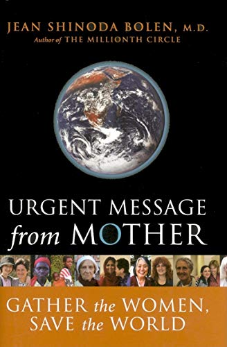 cover image Urgent Message from Mother: Gather the Women, Save the World