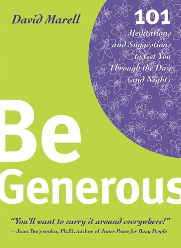cover image Be Generous: 101 Meditations & Suggestions to Get You Through the Day (and Night)