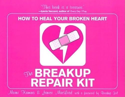 cover image THE BREAKUP REPAIR KIT: How to Get Over Your Broken Heart