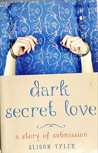 cover image Dark Secret Love: A Story of Submission