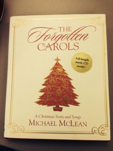 cover image The Forgotten Carols: A Christmas Story and Songs