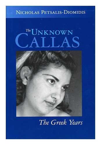 cover image THE UNKNOWN CALLAS: The Greek Years