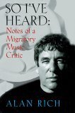 cover image So I've Heard: Notes of a Migratory Music Critic