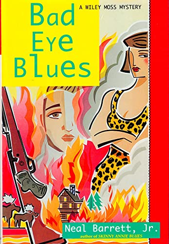 cover image Bad Eye Blues: A Wiley Moss Mystery